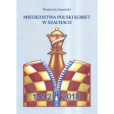 Album Mistrzostwa Polski Kobiet w Szachach 1992-2018  Wojciech Zawadzki (K-5654)
